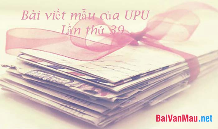 Bài viết mẫu của UPU lần thứ 39